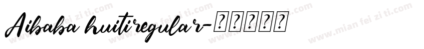 Aibaba huitiregular字体转换
